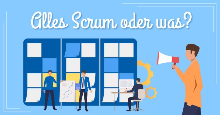 Was ist Scrum? Einfach und verständlich erklärt!